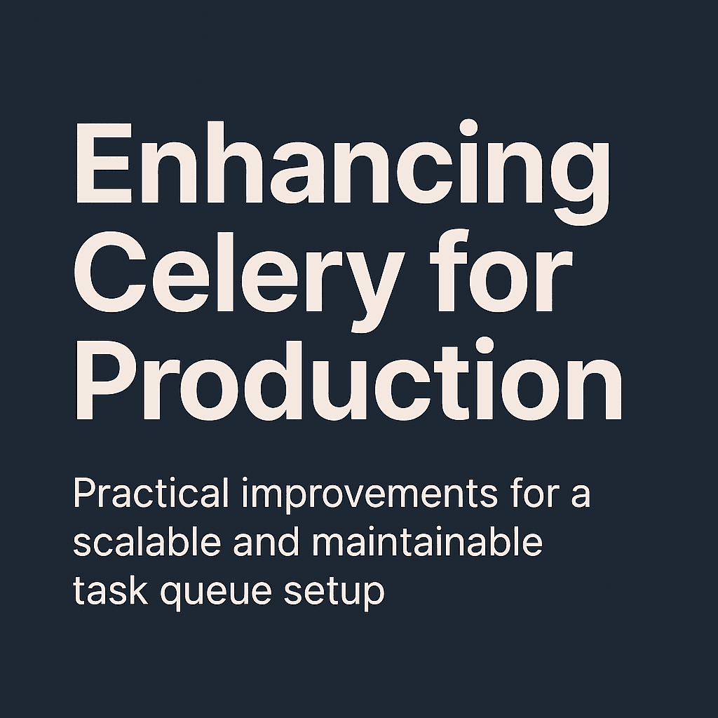 Setting Up Celery for Production: Isolated Queues, Autoscaling, and Smarter Task Management